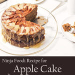 Ninja Foodi Recipe Apple Cake