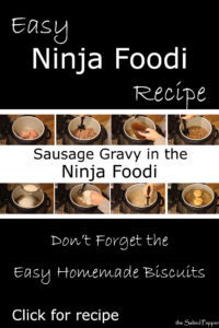 Sausage Gravy in the Ninja Foodi