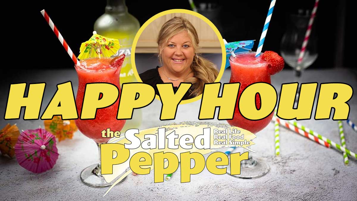 Graphic with frozen cocktails and a picture of Louise with the words Happy Hour The Salted Pepper.