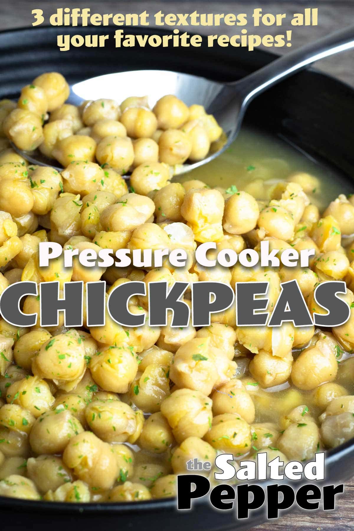 Pressure Cooker Chickpeas (Garbanzo Beans) The Salted Pepper
