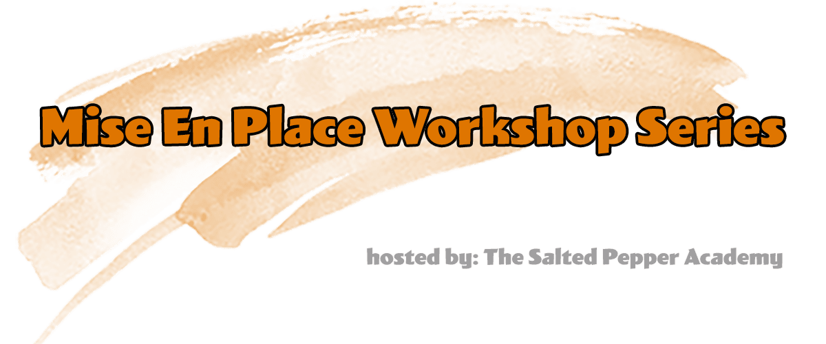 Mise En Place Workshops
