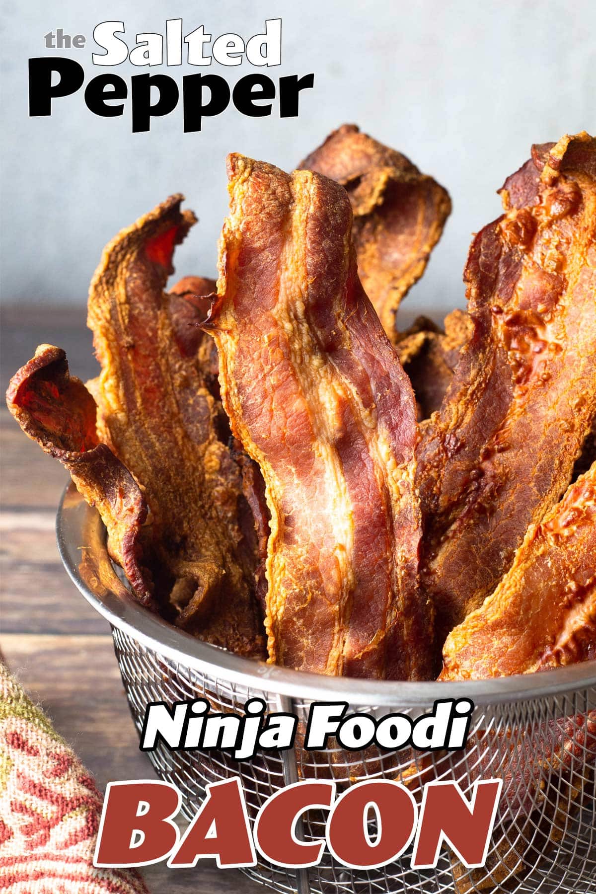 The BEST Ninja Foodi Bacon The Salted Pepper