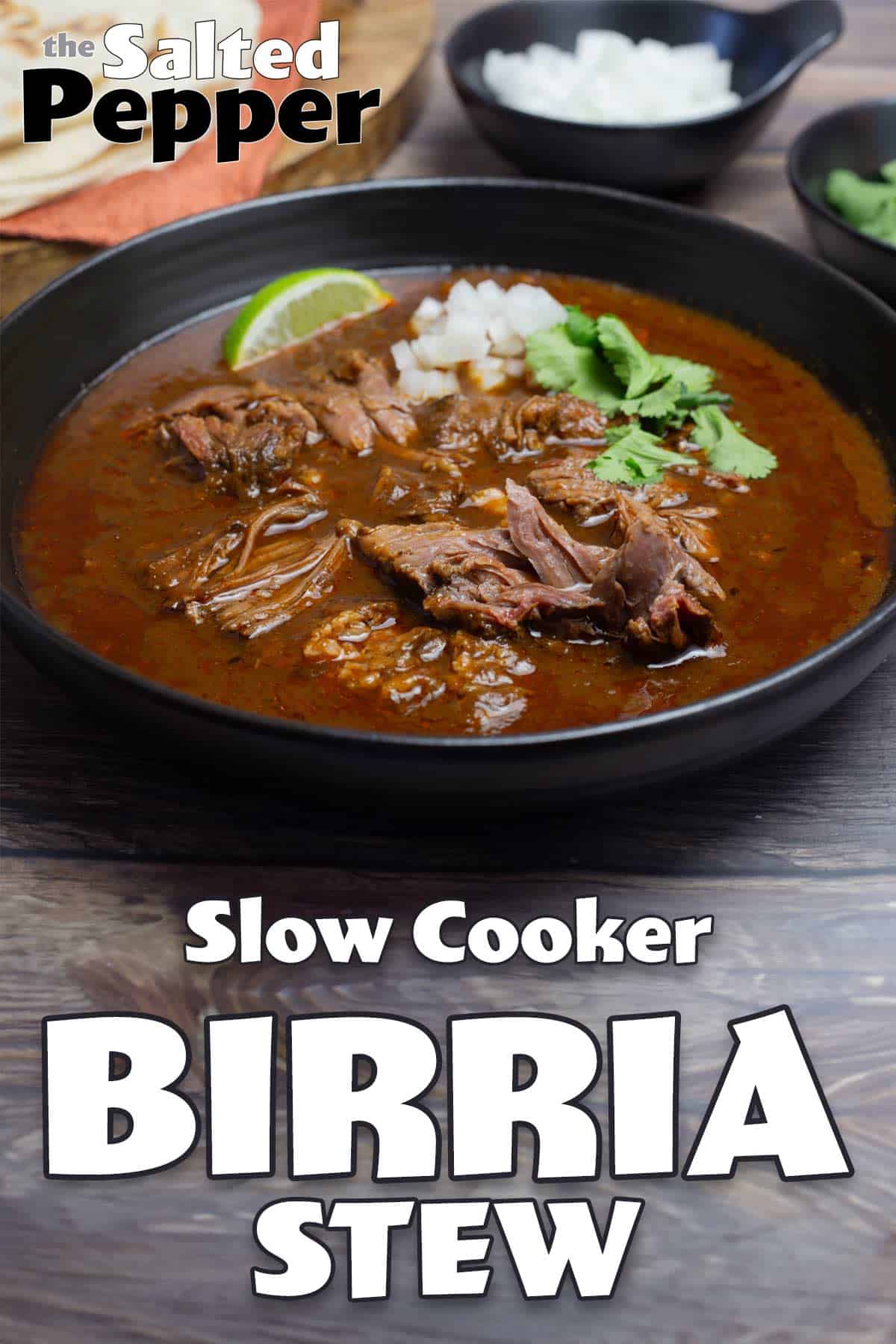 Simple Barria Slow Cooker Birria - The Salted Pepper