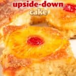 Pinterest graphic for Pineapple Upside Down Cake from The Salted Pepper, featuring a slice of cake topped with a pineapple ring and a maraschino cherry.
