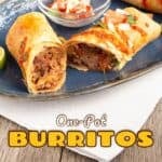 One-Pot Burritos Pinterest graphic showing crispy burritos on a blue plate with pico de gallo and hot sauce, titled One-Pot Burritos with The Salted Pepper logo.